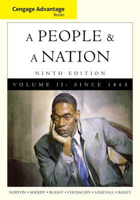 Cengage Advantage Books: A People and a Nation: v. 2