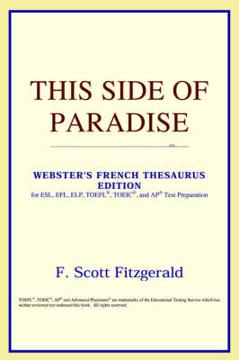 This Side of Paradise (Webster's French Thesaurus Edition)