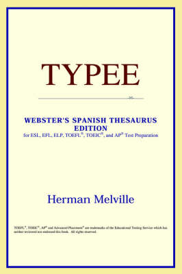 Typee (Webster's Spanish Thesaurus Edition)
