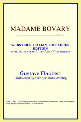 Madame Bovary (Webster's Italian Thesaurus Edition)
