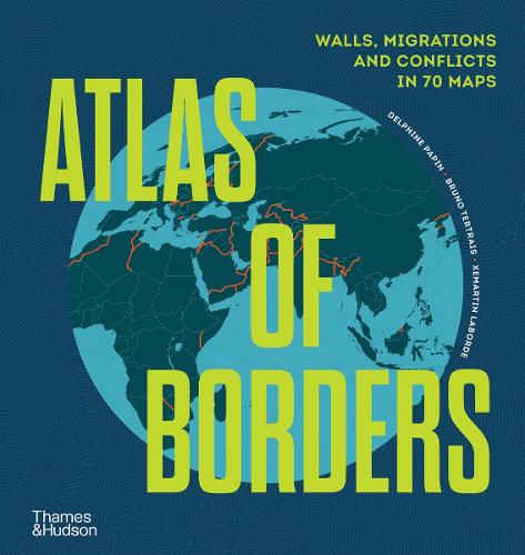 Atlas of Borders by Xemartin Laborde