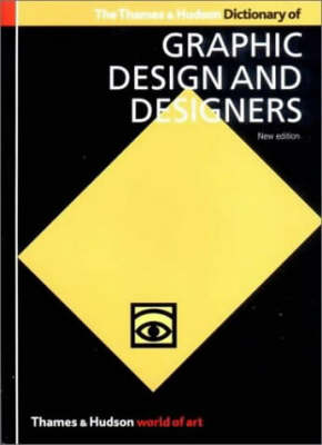 The Thames and Hudson Dictionary of Graphic Design and Designers