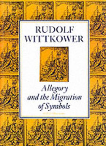 Allegory and the Migration of Symbols