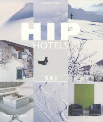 Hip Hotels: Ski