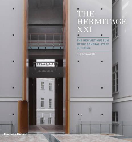 The Hermitage XXI