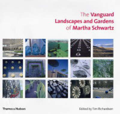 The Vanguard Landscapes and Gardens of Martha Schwartz