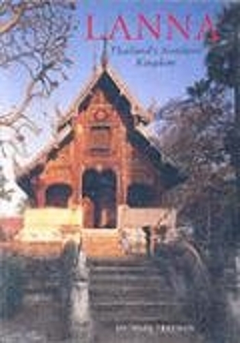 Lanna: Thailand's Northern Kingdom