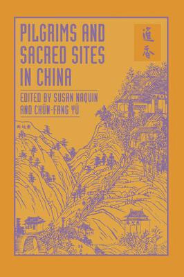 Pilgrims and Sacred Sites in China