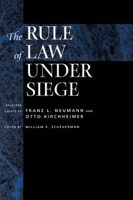 The Rule of Law Under Siege