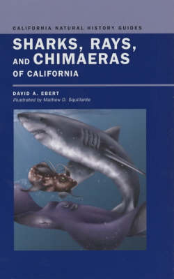 Sharks, Rays and Chimaeras of California
