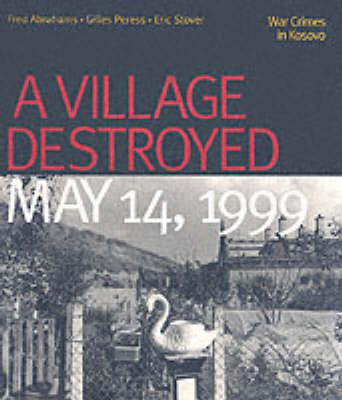 A Village Destroyed, May 14, 1999