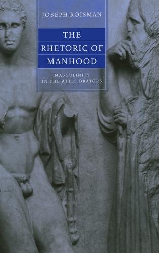 The Rhetoric of Manhood