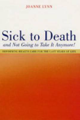 Sick To Death and Not Going to Take It Anymore!