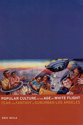Popular Culture in the Age of White Flight