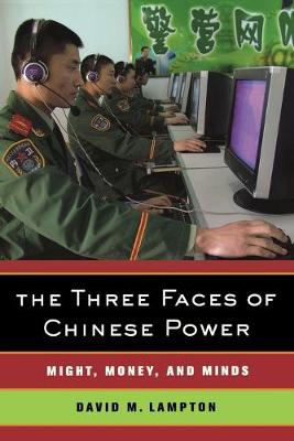 The Three Faces of Chinese Power