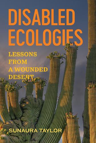 Disabled Ecologies