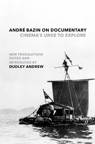 André Bazin on Documentary