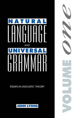 Natural Language and Universal Grammar: Volume 1