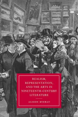 Realism, Representation, and the Arts in Nineteenth-Century Literature