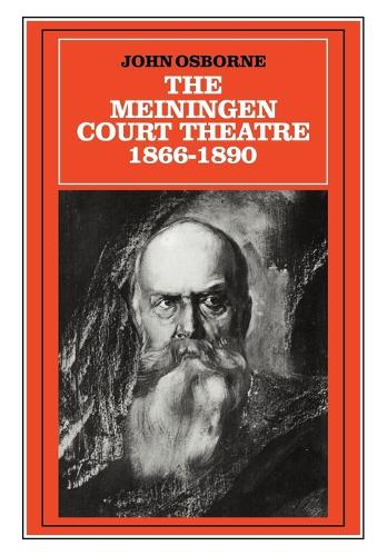 The Meiningen Court Theatre 1866–1890