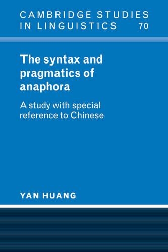 The Syntax and Pragmatics of Anaphora