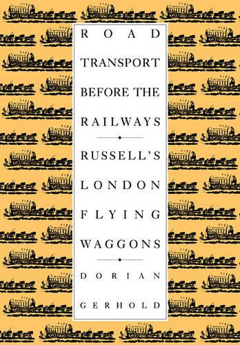 Road Transport before the Railways