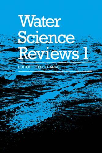 Water Science Reviews: Volume 1