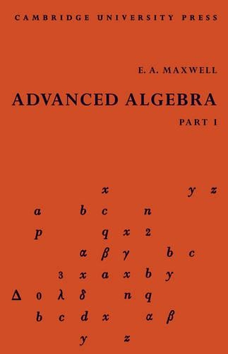 Advanced Algebra, Part 1