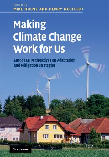 Making Climate Change Work for Us
