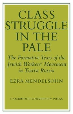 Class Struggle in the Pale