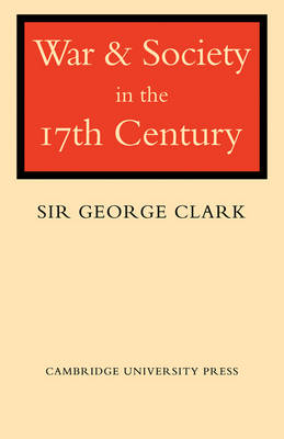 War and Society in the Seventeenth Century