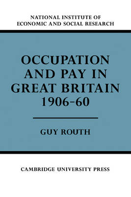 Occupation and Pay in Great Britain 1906–60