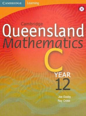 Cambridge Queensland Mathematics C Year 12 with Student CD-Rom
