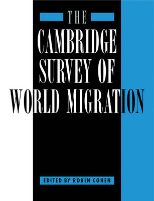 The Cambridge Survey of World Migration
