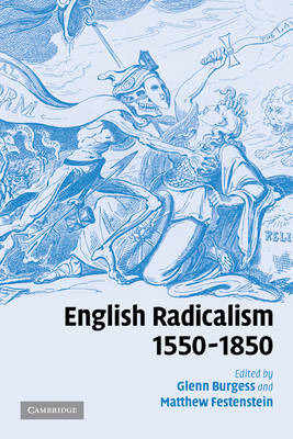 English Radicalism, 1550–1850