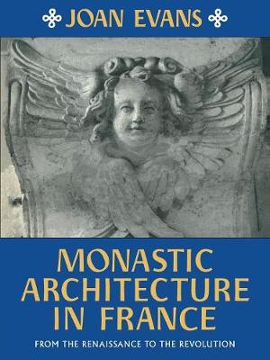 Monastic Architecture in France