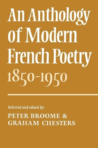 An Anthology of Modern French Poetry (1850–1950)