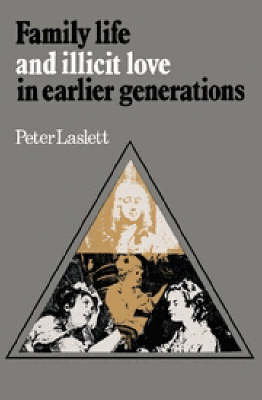 Family Life and Illicit Love in Earlier Generations