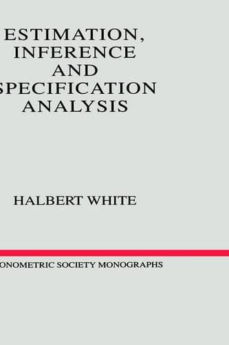 Estimation, Inference and Specification Analysis