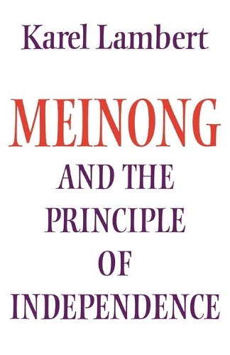 Meinong and the Principle of Independence