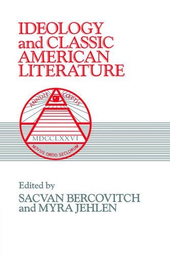 Ideology and Classic American Literature
