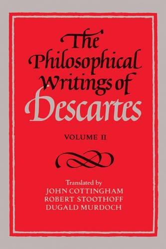 The Philosophical Writings of Descartes: Volume 2