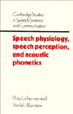 Speech Physiology, Speech Perception, and Acoustic Phonetics