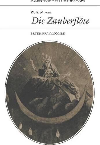 W. A. Mozart: Die Zauberflöte