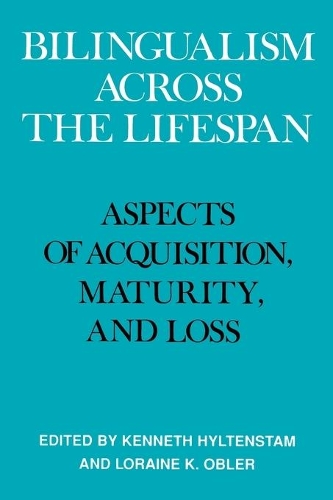 Bilingualism across the Lifespan