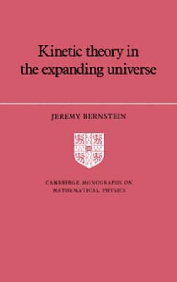 Kinetic Theory in the Expanding Universe