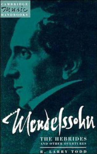Mendelssohn: The Hebrides and Other Overtures