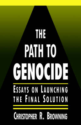The Path to Genocide