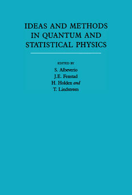 Ideas and Methods in Quantum and Statistical Physics: Volume 2