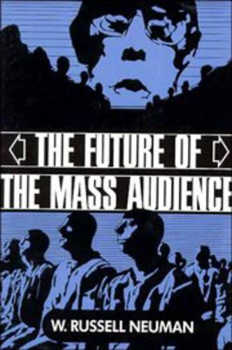 The Future of the Mass Audience